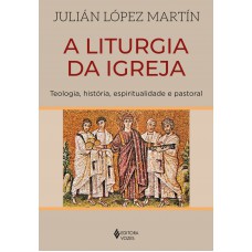 A liturgia da Igreja