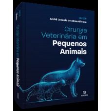 Cirurgia Veterinária em Pequenos Animais