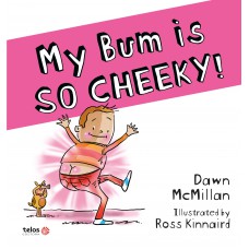 My bum is so cheeky!