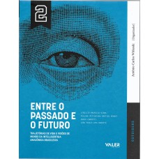 Entre o Passado e o Futuro