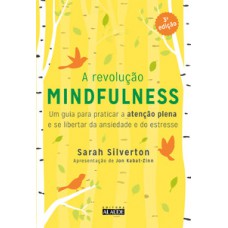 A revolução mindfulness