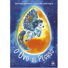 O ovo de Pégaso