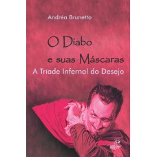 O diabo e suas máscaras