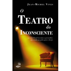 O teatro do inconsciente