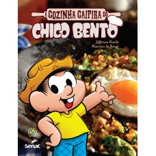 A cozinha caipira do Chico Bento