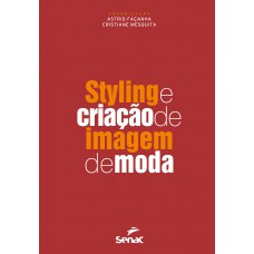 Styling e criação de imagem de moda