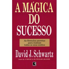 A mágica do sucesso