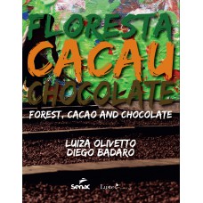 Floresta de cacau e chocolate