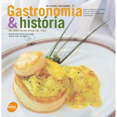 Gastronomia e história dos Hotéis-escola Senac São Paulo