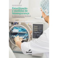 Esterilização e medidas de biossegurança