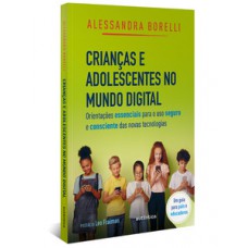 Crianças e adolescentes no mundo digital