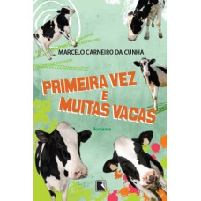 Primeira vez e muitas vacas