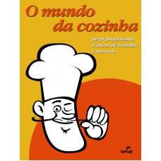 O mundo da cozinha