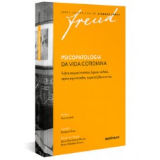 Freud - Psicopatologia da vida cotidiana