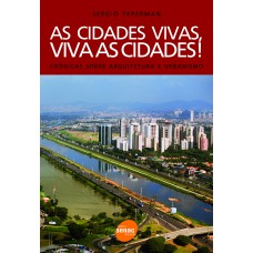 As cidades vivas, viva as cidades