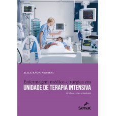 Enfermagem médico-cirúrgica em Unidade de Terapia Intensiva