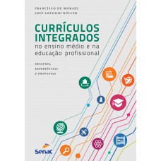 Currículos integrados no ensino médio e na educação profissional