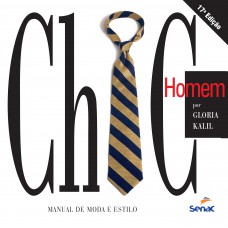 Chic homem - Manual de moda e estilo