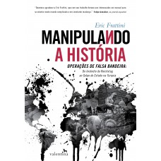 Manipulando a História