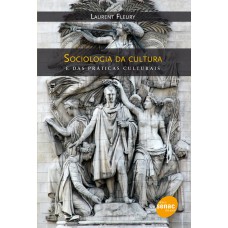 Sociologia da cultura e das práticas culturais