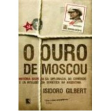 O ouro de Moscou