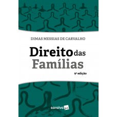 Direito Das Famílias - 9ª edição 2023