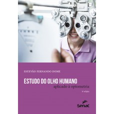 Estudo do olho humano aplicado a optometria