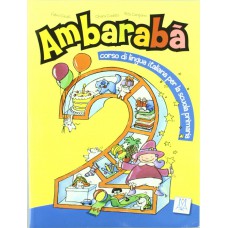 Ambaraba 2 - libro dello studente + 2 cd audio