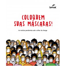 Coloquem suas mácaras!