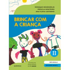 Brincar com a criança Vol. 2 - LIVRO DO ALUNO