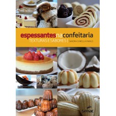 Espessantes na confeitaria