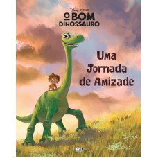 O bom dinossauro: uma jornada de amizade