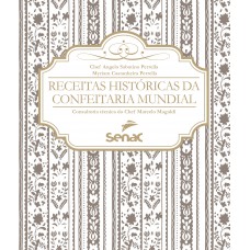 Receitas históricas da confeitaria mundial