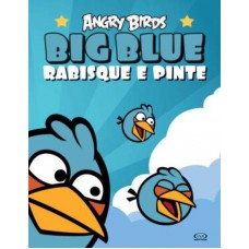 Angry Birds big blue: rabisque e pinte