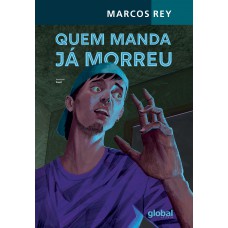 Quem manda já morreu