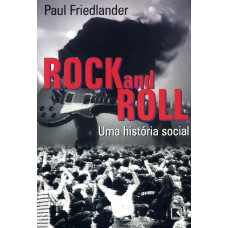 Rock and roll: Uma história social