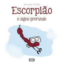 Escorpião: o signo profundo