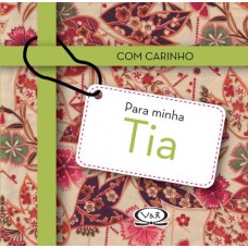 Com carinho para minha tia