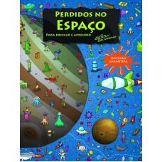 Perdidos no espaço: para brincar e aprender