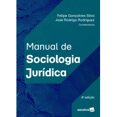 Manual de Sociologia Jurídica - 4ª edição 2023