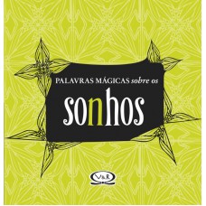 Palavras mágicas sobre os sonhos