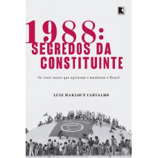 1988: Segredos da constituinte