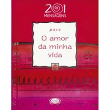 201 mensagens para o amor da minha vida