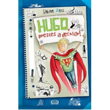 Hugo. Prestes a decolar!
