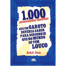 1.000 curiosidades insólitas