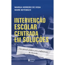 Intervenção escolar centrada em soluções