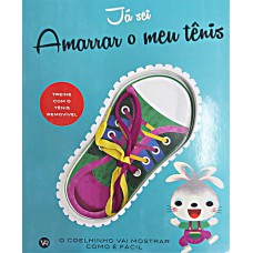 Já sei Amarrar o meu Tênis