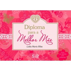 Diploma para a melhor mãe