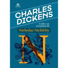 A vida e as aventuras de Nicholas Nickleby