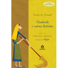 Cinderela e outras histórias
